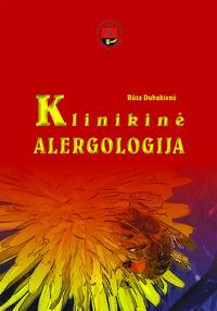 Naujausia prof. R. Dubakienės knyga – „Klinikinė alergologija“ išleista 2011 m.
