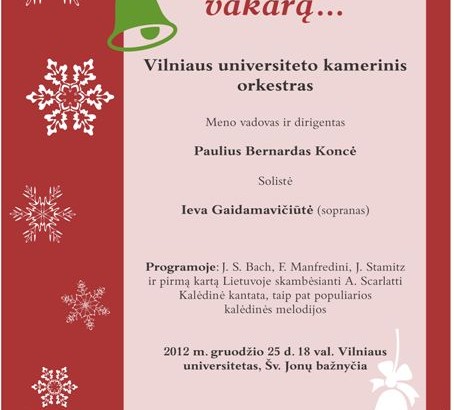 Šv. Jonų bažnyčioje skambės VU kamerinio orkestro (vad. P. B. Koncė) ir Ievos Gaidamavičiūtės (sopranas) koncertas „Šv. Kalėdų vakarą...“