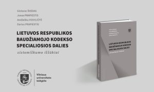 VU leidyklos naujiena: „Lietuvos Respublikos baudžiamojo kodekso Specialiosios dalies sistemiškumo iššūkiai“
